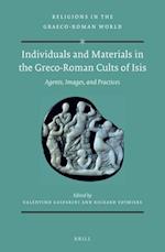 Individuals and Materials in the Greco-Roman Cults of Isis (Set)