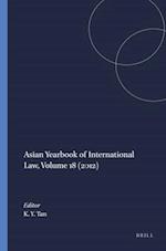 Asian Yearbook of International Law, Volume 18 (2012)