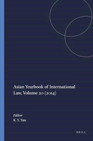 Asian Yearbook of International Law, Volume 20 (2014)