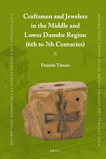Craftsmen and Jewelers in the Middle and Lower Danube Region (6th to 7th Centuries)