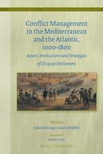 Conflict Management in the Mediterranean and the Atlantic, 1000-1800