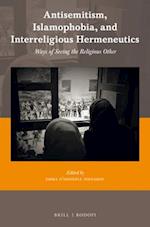 Antisemitism, Islamophobia, and Interreligious Hermeneutics
