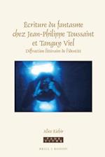 Écriture Du Fantasme Chez Jean-Philippe Toussaint Et Tanguy Viel