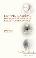Economic Imperatives for Women's Writing in Early Modern Europe