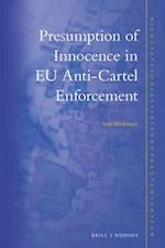 Presumption of Innocence in Eu Anti-Cartel Enforcement