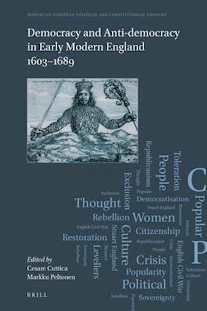 Democracy and Anti-Democracy in Early Modern England 1603-1689