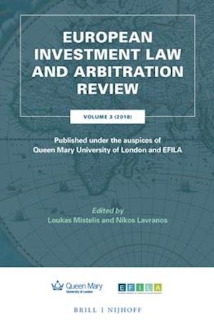European Investment Law and Arbitration Review