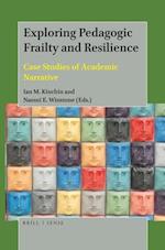 Exploring Pedagogic Frailty and Resilience