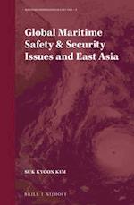 Global Maritime Safety & Security Issues and East Asia