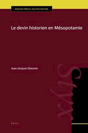 Le Devin Historien En Mésopotamie