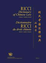 Ricci Dictionary of Chinese Law, Chinese-English, French / Dictionnaire Ricci Du Droit Chinois, Chinois-Anglais, Français / &#21033;&#27663;&#20013;&#