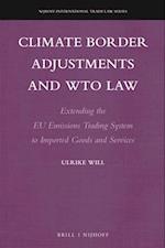 Climate Border Adjustments and Wto Law