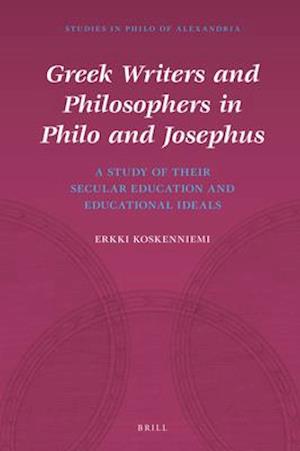 Greek Writers and Philosophers in Philo and Josephus