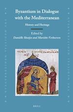 Byzantium in Dialogue with the Mediterranean