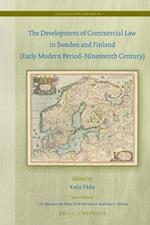 The Development of Commercial Law in Sweden and Finland (Early Modern Period - Nineteenth Century)