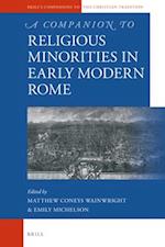 A Companion to Religious Minorities in Early Modern Rome