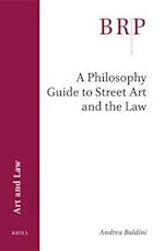 A Philosophy Guide to Street Art and the Law