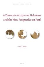 A Discourse Analysis of Galatians and the New Perspective on Paul