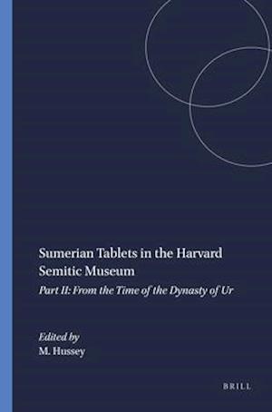 Sumerian Tablets in the Harvard Semitic Museum