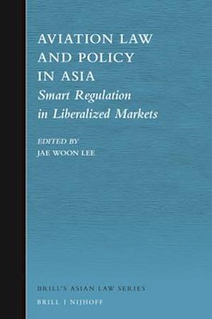 Aviation Law and Policy in Asia