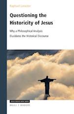 Questioning the Historicity of Jesus