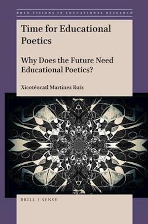 Time for Educational Poetics