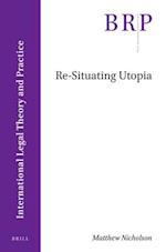 Re-Situating Utopia
