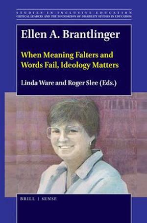 Critical Leaders and the Foundation of Disability Studies in Education, Volume 1