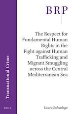 The Respect for Fundamental Human Rights in the Fight Against Human Trafficking and Migrant Smuggling Across the Central Mediterranean Sea