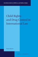 Child Rights and Drug Control in International Law