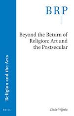 Beyond the Return of Religion