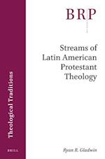 Streams of Latin American Protestant Theology