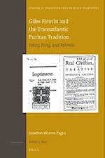 Giles Firmin and the Transatlantic Puritan Tradition