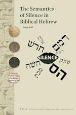 The Semantics of Silence in Biblical Hebrew
