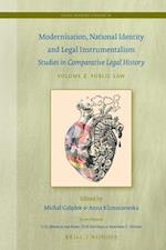 Modernization, National Identity and Legal Instrumentalism (Vol. II