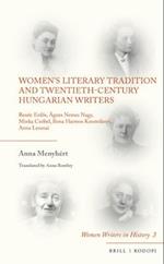 Women's Literary Tradition and Twentieth-Century Hungarian Writers