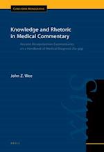 Knowledge and Rhetoric in Medical Commentary