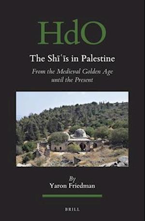 The Sh&#299;&#703;&#299;s in Palestine