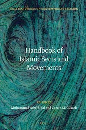 Handbook of Islamic Sects and Movements