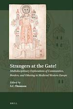 Strangers at the Gate! Multidisciplinary Explorations of Communities, Borders, and Othering in Medieval Western Europe
