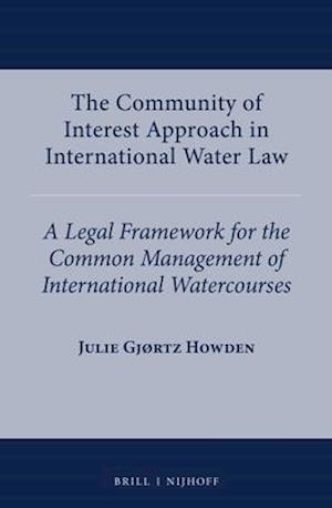 The Community of Interest Approach in International Water Law