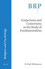 Conjectures and Controversy in the Study of Fundamentalism