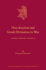 The Neo-Assyrian and Greek Divination in War