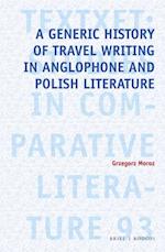 A Generic History of Travel Writing in Anglophone and Polish Literature