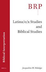 Latina/O/X Studies and Biblical Studies