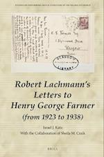 Robert Lachmann's Letters to Henry George Farmer (from 1923 to 1938)