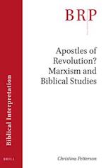 Apostles of Revolution? Marxism and Biblical Studies