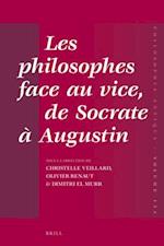 Les Philosophes Face Au Vice, de Socrate À Augustin