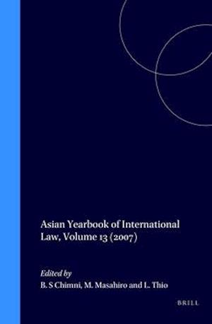 Asian Yearbook of International Law, Volume 13 (2007)