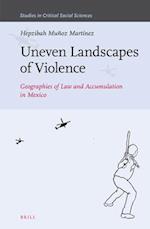 Uneven Landscapes of Violence